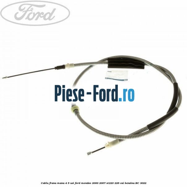 Cablu frana mana 4/5 usi Ford Mondeo 2000-2007 ST220 226 cai